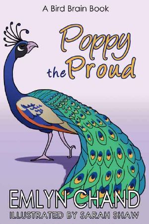 [Bird Brain Book 03] • Poppy the Proud